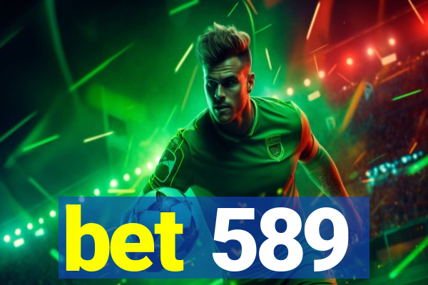 bet 589